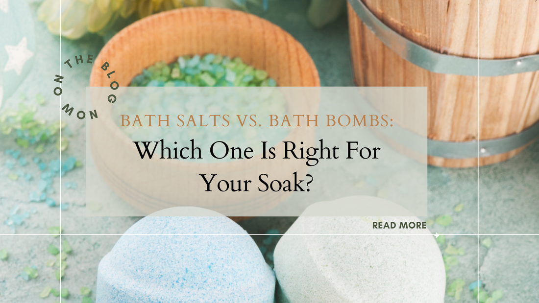 Bath Salts vs. Bath Bombs: Which One Is Right for Your Soak?